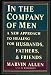 In the Company of Men: A New Approach to Healing for Husbands, Fathers, and Friends