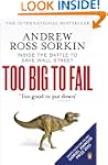 Too Big to Fail: Inside the Battle to...