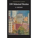 100 Selected Stories (Wordsworth Classics)