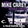 Vicious Circle: A Felix Castor Novel, Book 2