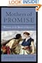 Mothers of Promise: Women in the Book of Genesis