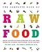 The Complete Book of Raw Food:...