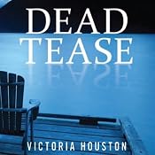 Dead Tease | Victoria Houston