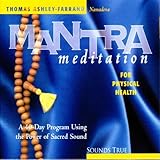 Mantra Meditation: Change Your Karma with the Power of Sacred Sound