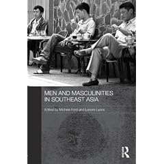 Men and Masculinities in Southeast Asia (Routledge Contemporary Southeast Asia Series)