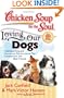 Chicken Soup for the Soul: Loving Our Dogs: Heartwarming and Humorous Stories about our Companions and Best Friends (Chicken Soup for the Soul (Quality Paper))