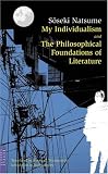 My Individualism and the Philosophical (Tuttle Classics of Japanese Literature)