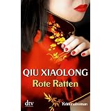Rote Ratten: Oberinspektor Chens vierter Fall Kriminalromanvon "Xiaolong Qiu"
