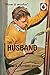 How it Works: The Husband (Ladybirds for Grown-Ups)