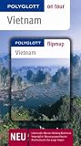Vietnam - Polyglott on tour - Reisef&uuml;hrer - Franz-Josef Kr&uuml;cker, Martin H. Petrich