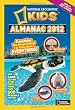 National Geographic Kids Almanac 2012