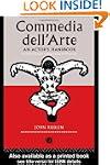 Commedia Dell'Arte: An Actor's Handbook