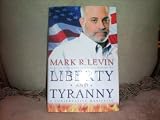 LIBERTY AND TYRANNY