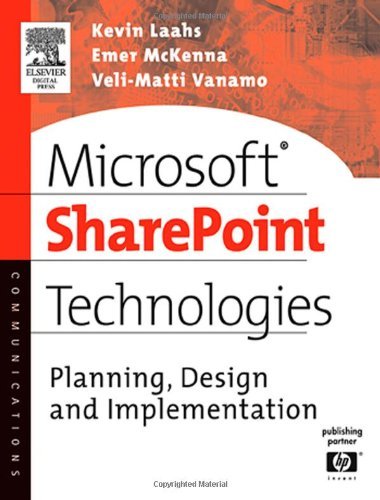 Microsoft SharePoint Technologies: Planning, Design and Implementation (HP Technologies)