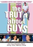 The Truth About Guys