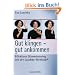 Gut klingen - gut ankommen: Effektives Stimmtraining mit der Loschky-Methode�