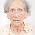 Alzheimer by  Christoph Ribbat and Peter Granser