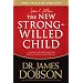 The New Strong-Willed Child