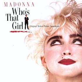 Who's That Girl (Soundtrack Album Version)