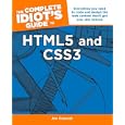 The Complete Idiot's Guide to HTML5 and CSS3