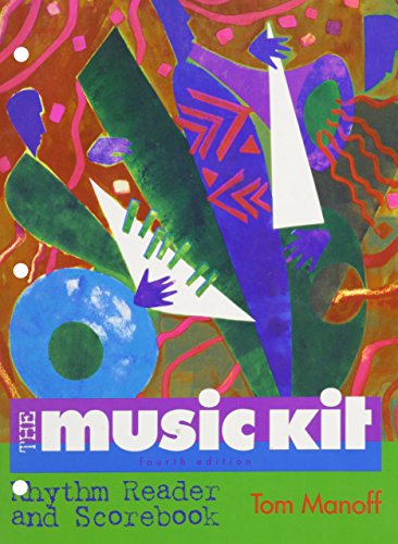 The Music Kit, Vol. 2: Rhythm Reader and Scorebook, 4th Edition