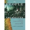 The People Themselves: Popular Constitutionalism and Judicial Review