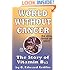 World Without Cancer: The Story of Vitamin B17