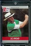 1990 ProSet # 99 J.C. Snead PGA Golf Card - Mint Condition - Shipped In Protective Screwdown Dispaly Case!