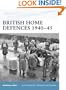 British Home Defences 1940-45 (Fortress)