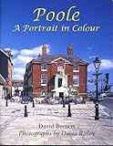 Poole : a portrait in colour