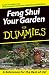 Feng Shui Your Garden For Dummies