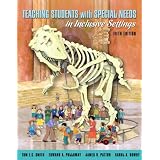 Teaching Students with Special Needs in Inclusive Settings (5th Edition)
