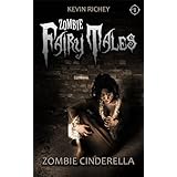Zombie Cinderella (Zombie Fairy Tales #1)