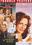 Steel Magnolias / My Best Friend's Wedding