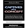 Captives of a Concept (Anatomy of an Illusion)