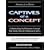 Captives of a Concept (Anatomy of an Illusion)