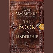 The Book on Leadership | [John MacArthur]
