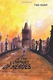 In the Company of Heroes