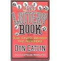The Lottery Book (The Truth Behind the Numbers) (Paperback)