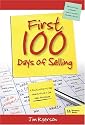 First 100 Days of Selling: A Practical Day by Day Guide to Excel in the Sales Profession