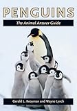 Penguins : the animal answer guide