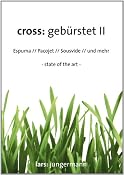 Cross: geb�rstet Espuma // Pacojet // Sousvide // und mehr: Amazon.de: Lars Jungermann: B&uuml;cher