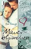 Image de Mauerblümchen - Café au Lait und ganz viel Liebe 2