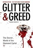 cover of Glitter & Greed: The Secret World of the Diamond Cartel