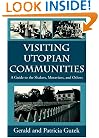 Visiting Utopian Communities: A Guide to the Shakers, Moravians, and Others