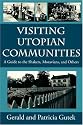 Visiting Utopian Communities: Guide to the Shakers, Moravians and Others