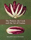 The painter, the cook and the art of cucina