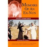 Memoirs Of An Ex-Nun: Sweet Surrender ~ Josephine Latorilla