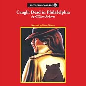 Caught Dead in Philadelphia | Gillian Roberts