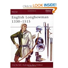 The English Longbowman, 1330-1515 (Warrior)
